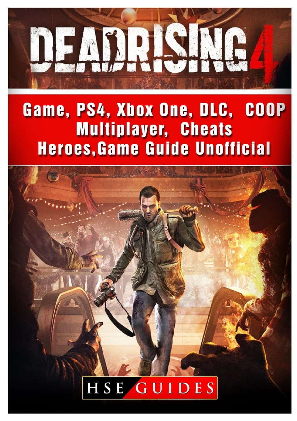Dead Rising 4 Game, Ps4, Xbox One, DLC, Coop, Multiplayer, Cheats