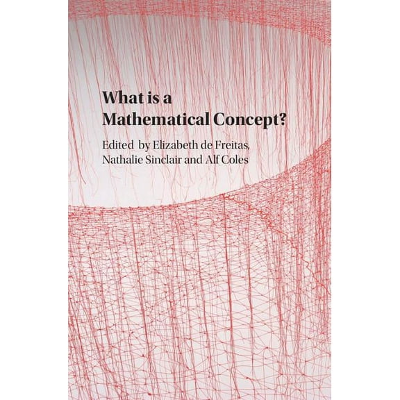 What is a Mathematical Concept?, (Hardcover)