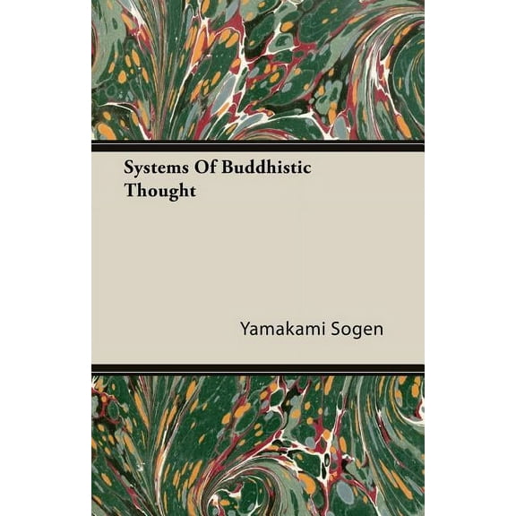 Systems of Buddhistic Thought