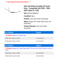 thumbnail image 2 of Inlet and Outlet Assembly Cooler Hose - Compatible with 2005 - 2006 GMC Yukon XL 1500, 2 of 3