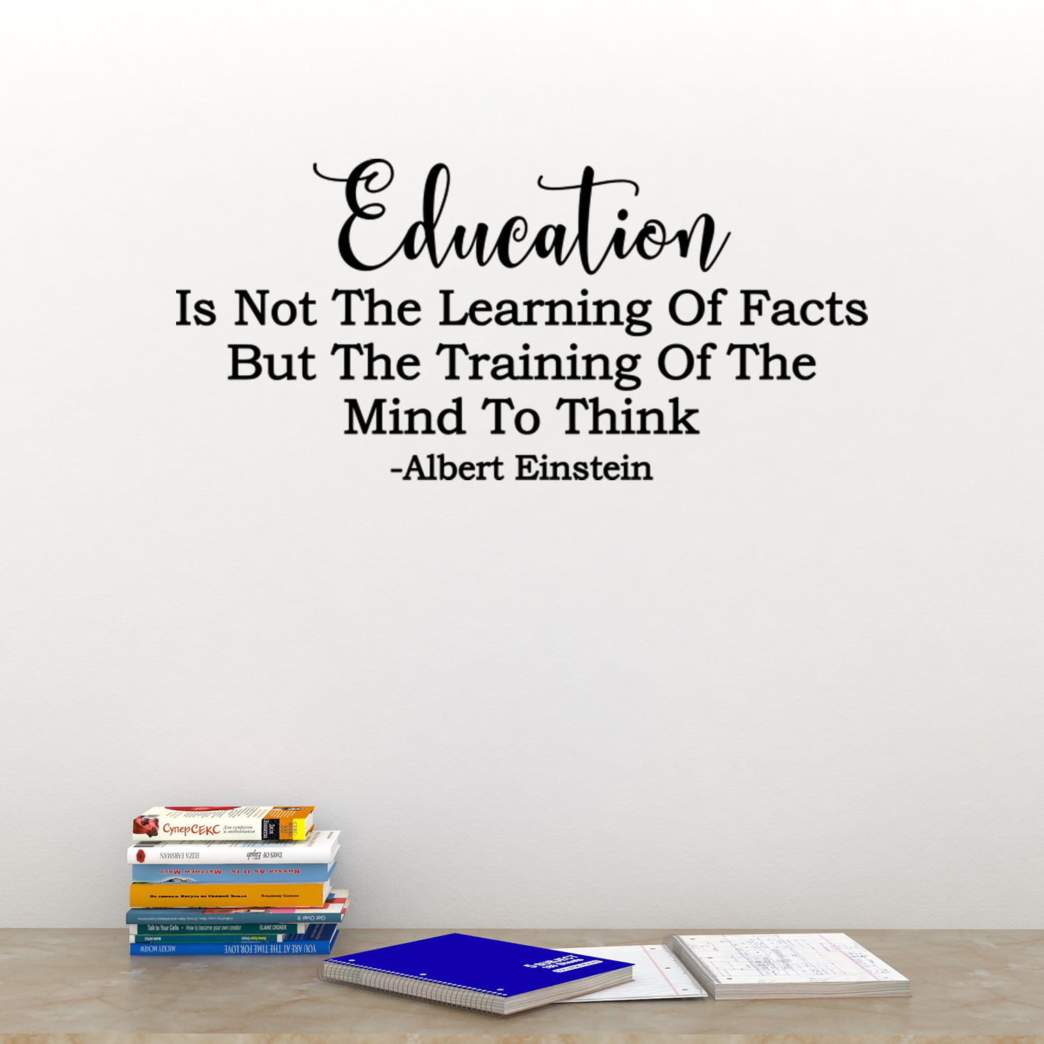 HIGH QUALITY vinyl wall decal sticker Education is not the learning of facts... 