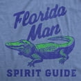 thumbnail image 2 of Mens Funny T Shirts Florida Man Spirit Guide Sarcastic Gator Graphic Novelty Tee For Men Graphic Tees, 2 of 9