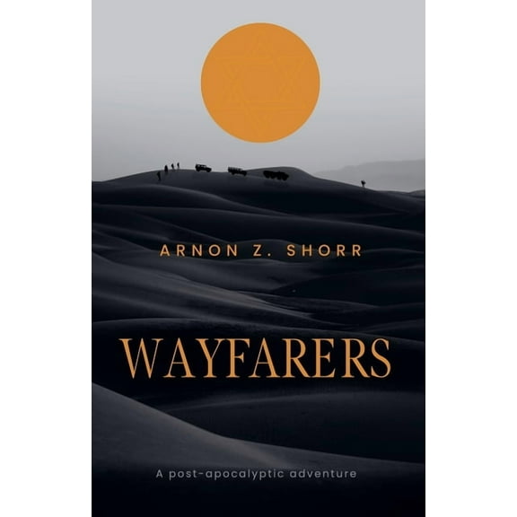 Wayfarers, (Paperback)