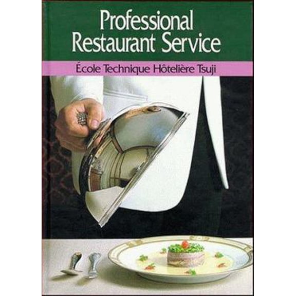 Pre-Owned Professional Restaurant Service (Hardcover) 0471538280 9780471538288