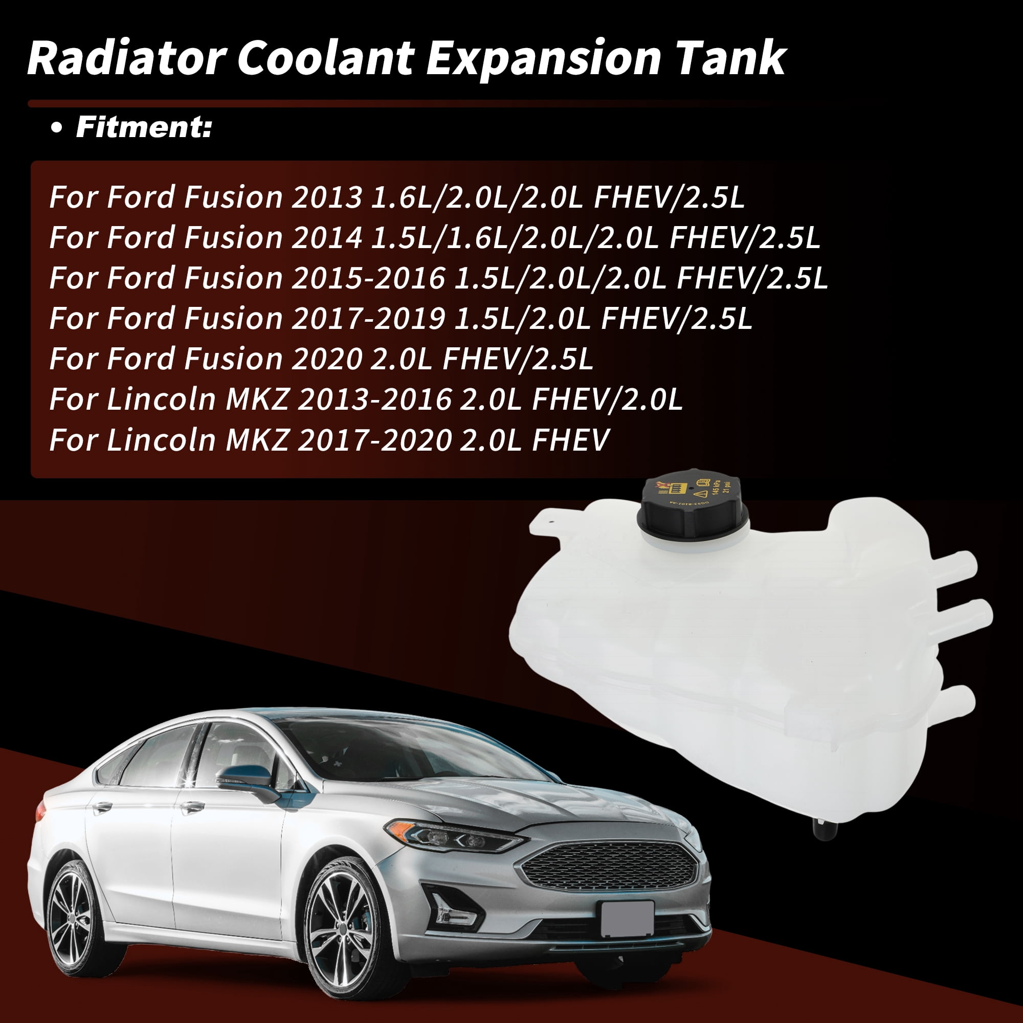 Coolant Expansion Reservoir Tank with Cap for Ford Fusion 2013-2020 Pressurized Radiator Coolant Overflow Reservoir Recovery Tank for Lincoln MKZ No.603-316/DG9Z8A080A/HG9Z8A080B