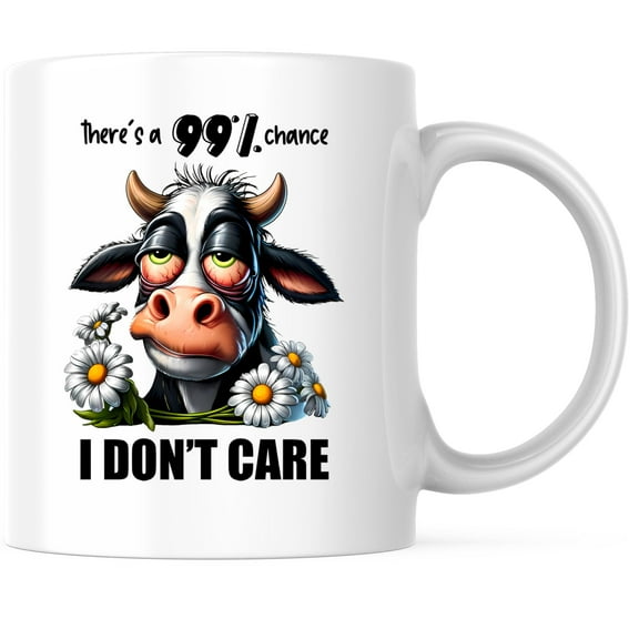 There's A 99% Chance I Don't Care Coffee Mug - Funny Animal Cow Sarcastic - Farmer - 11 Ounce Coffee Mug - Microwave & Dishwasher Safe - White Handle & Interior - Printed On Both Sides - BMCM01018