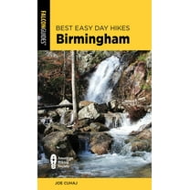 Best Easy Day Hikes Best Easy Day Hikes Birmingham, (Paperback)