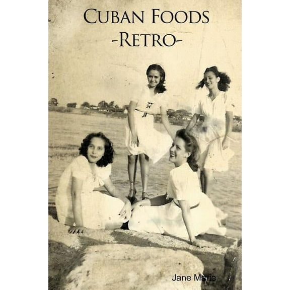 Cuban Foods - Retro -, (Paperback)