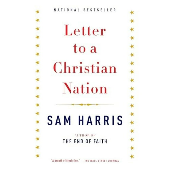 Pre-Owned Letter to a Christian Nation (Paperback) 0307278778 9780307278777