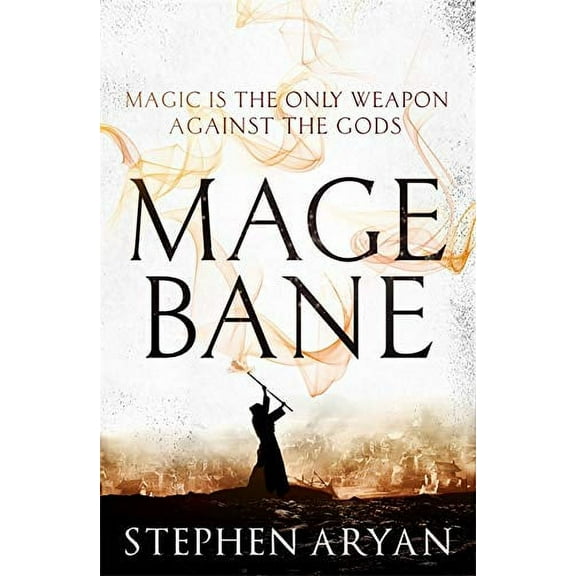 Magebane : The Age of Dread, Book 3
