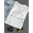thumbnail image 3 of Choose Kindness. Women T-Shirt, Female Small, 3 of 4
