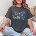 thumbnail image 2 of It's My Birthday Butterfly Tie Dye Birthday Party Women Girl T-Shirt, Women's Graphic Tee 100% Cotton by TBun, Full Sizes S-5XL, 2 of 5