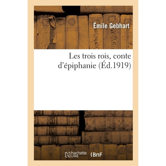 Les trois rois, conte d'épiphanie (Paperback)