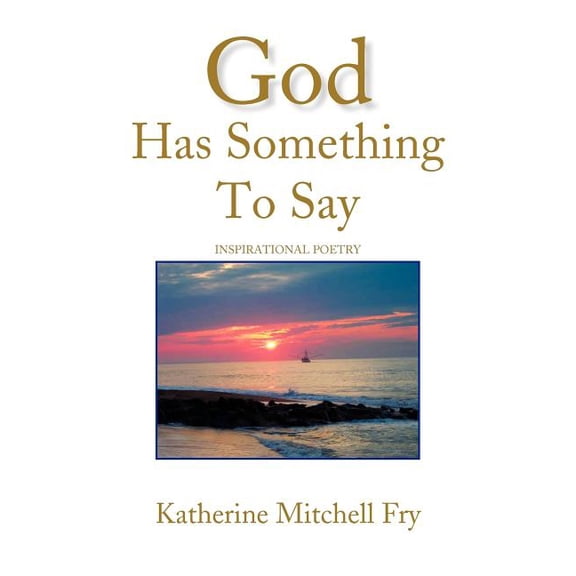 God Has Something To Say