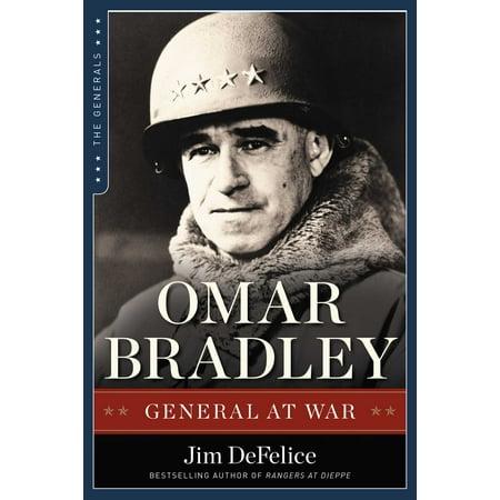 Omar Bradley : General at War