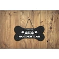 thumbnail image 3 of Bone Sign - A House Is Not A Home Without A Golden Lab, 3 of 5