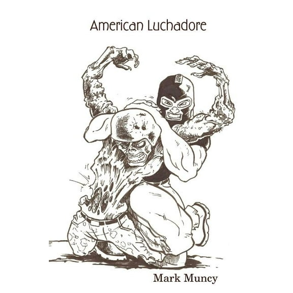 American Luchadore (Paperback)