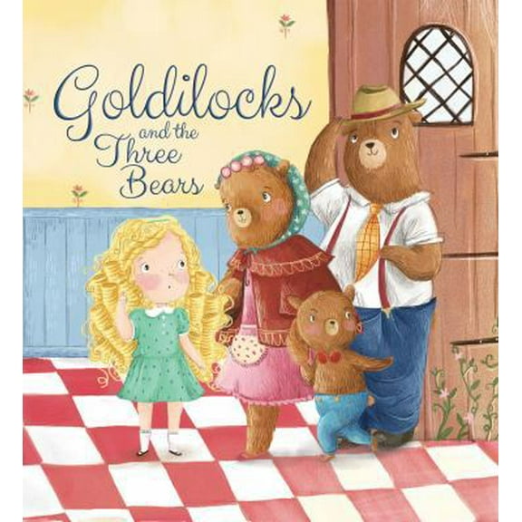 Pre-Owned Goldilocks and the Three Bears (Unknown) 1949679144 9781949679144