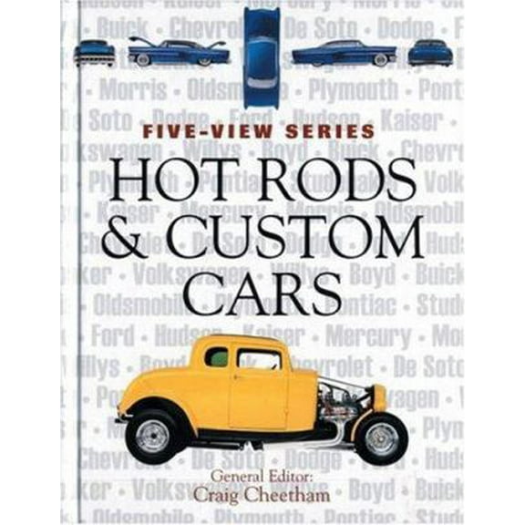 Pre-Owned Hot Rods And Custom Cars (Five-view) (Hardcover) 0760323097 9780760323090