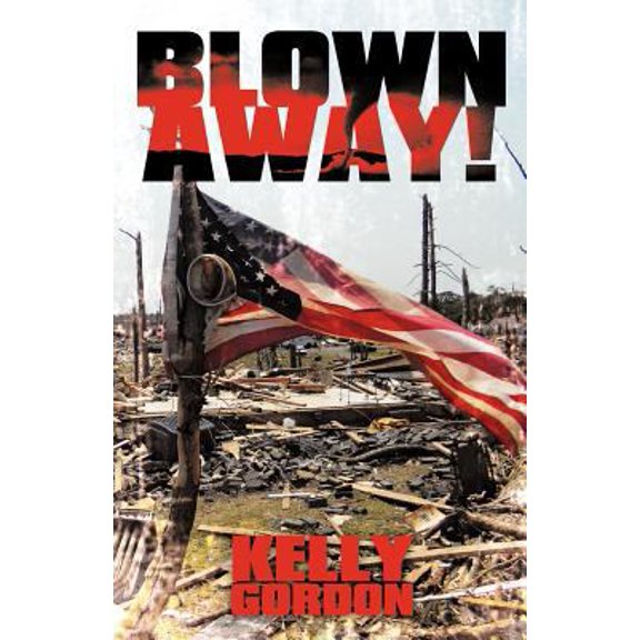 Pre-Owned Blown Away! (Paperback) 1449736734 9781449736736