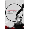 thumbnail image 1 of El Tercer Reich en guerra Ediciones Península 9788499425689, 1 of 2