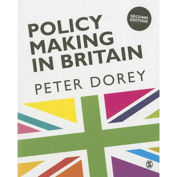 Policy Making in Britain: An Introduction, (Paperback)