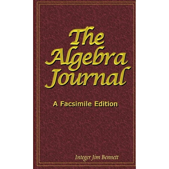 The Algebra Journal, (Paperback)
