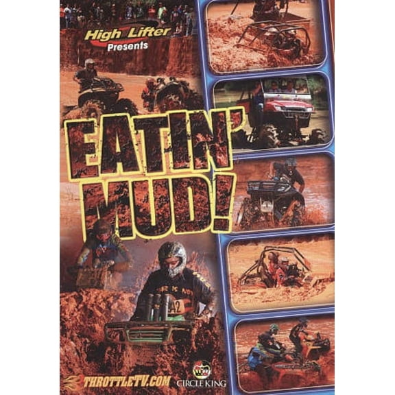 Eatin' Mud