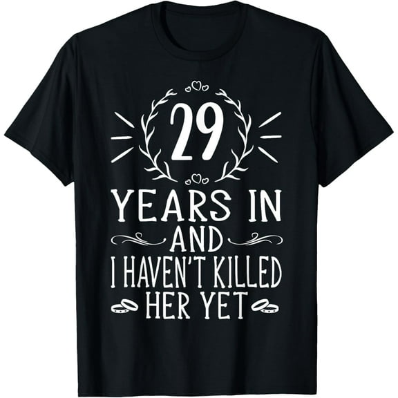 29th Wedding Anniversary Shirt For Him - 29 Years Marriage T-Shirt