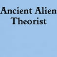 thumbnail image 3 of CafePress - Ancient Alien Theorist Light T Shirt - Light T-Shirt - CP, 3 of 4