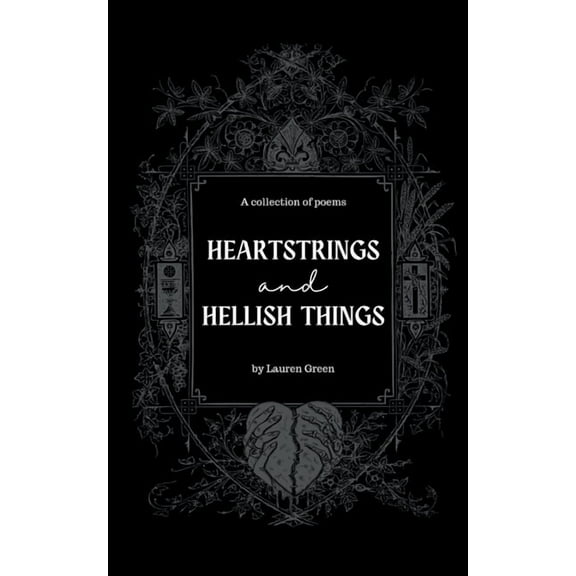 Heartstrings and Hellish Things, (Paperback)