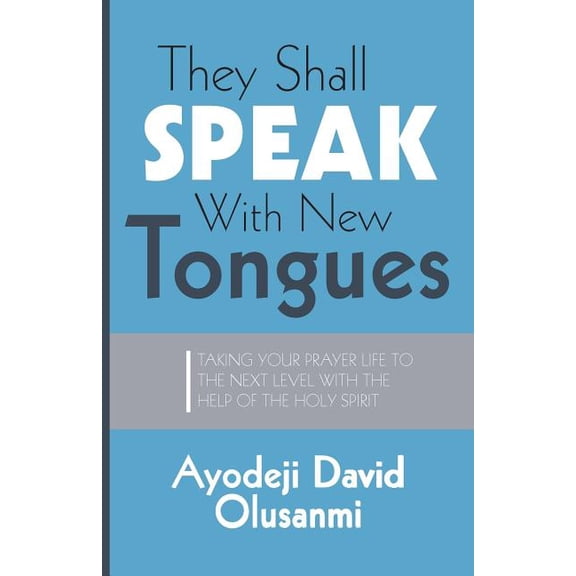 They Shall Speak With New Tongues, (Paperback)