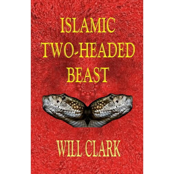 Islamic Two-Headed Beast (Paperback)