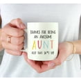thumbnail image 3 of Koyal Wholesale Funny Ceramic Coffee Mug, Colorful Thanks For Being An Awesome, Aunt, 3 of 5