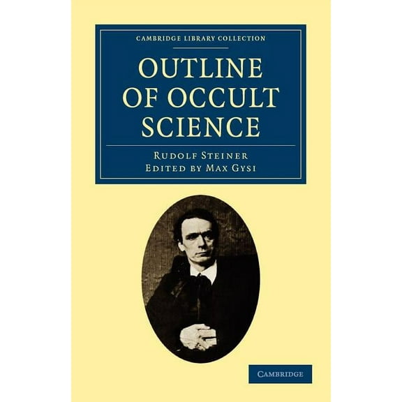 Cambridge Library Collection - Spiritual Outline of Occult Science, (Paperback)