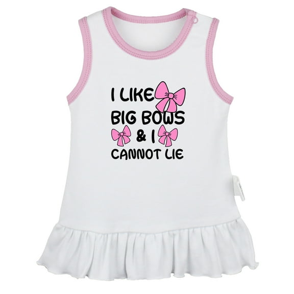 iDzn I like Big Bows and I Cannot Lie Funny Dresses For Baby, Newborn Babies Skirts, Infant Princess Dress, 0-24M Kids Graphic Clothes (White Sleeveless Dresses, 0-6 Months)