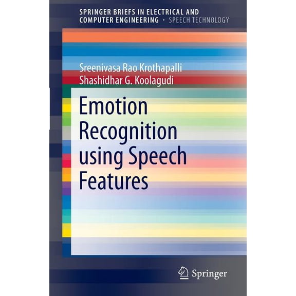 Springerbriefs in Speech Technology Emotion Recognition Using Speech Features, (Paperback)