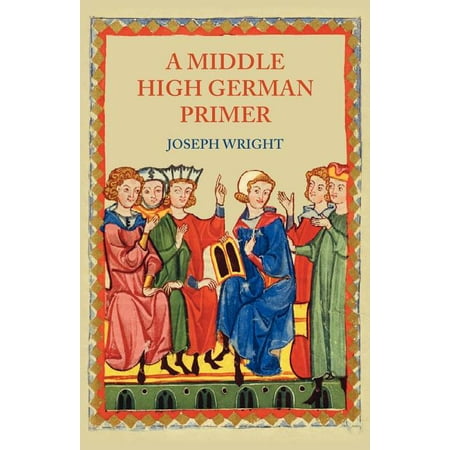 UPC: 9781904799269 | A Middle High German Primer