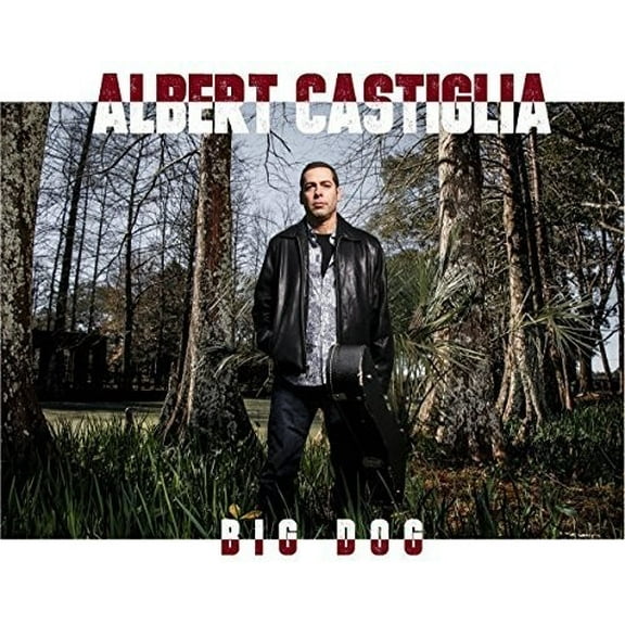 Albert Castiglia - Big Dog - Music & Performance - CD