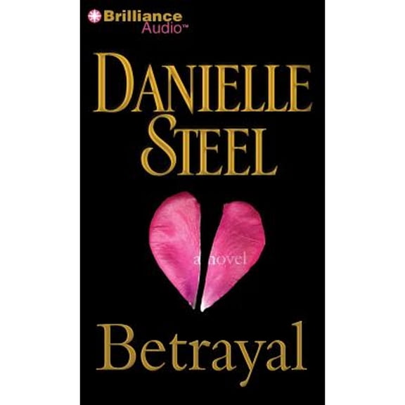 Pre-Owned Betrayal (Audiobook) by Danielle Steel, Renee Raudman