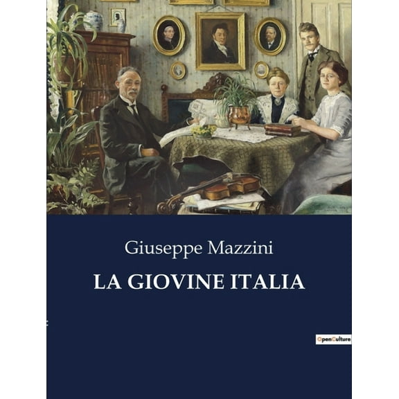 La Giovine Italia, (Paperback)