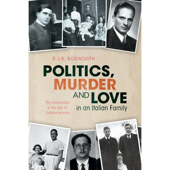 Politics, Murder and Love in an Italian Family, (Paperback)