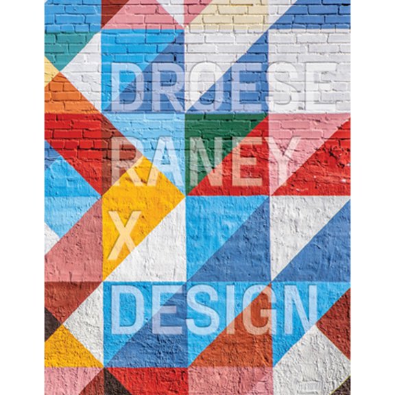 Pre-Owned Droese Raney X Design (Hardcover) 1957183810 9781957183817