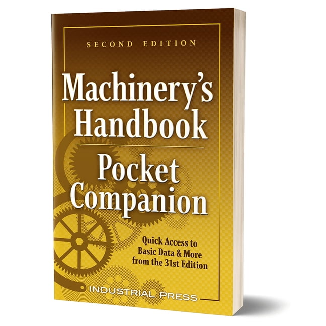 Machinery's Handbook Pocket Companion Quick Access to Basic Data