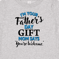 thumbnail image 4 of Inktastic I'm Your Fathers Day Mom Says You're Welcome Boys or Girls Baby T-Shirt, 4 of 5