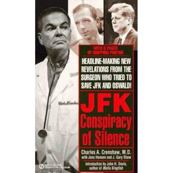 Pre-Owned J F K: A Conspiracy of Silence (Unknown) 0451403460 9780451403469