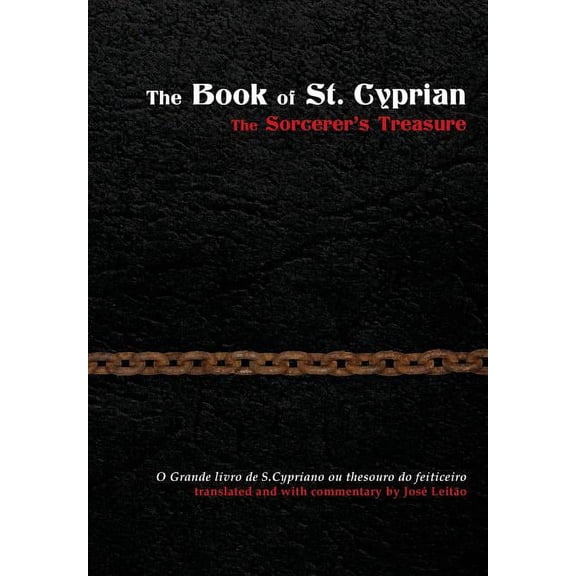 The Book of St. Cyprian: The Sorcerer's Treasure, (Hardcover)