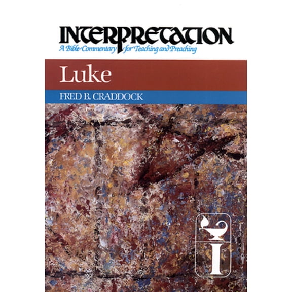Pre-Owned Luke: Interpretation: A Bible Commentary for Teaching and Preaching Paperback