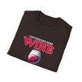 thumbnail image 4 of I Just Rescued Some Wine, It Was Trapped In A Bottle T-Shirt, 4 of 6