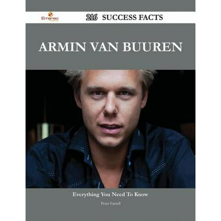 Armin van Buuren 216 Success Facts - Everything you need to know about Armin van Buuren -